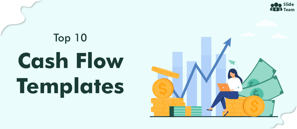Top 10 Cash Flow Templates to Monitor Your Financial Health