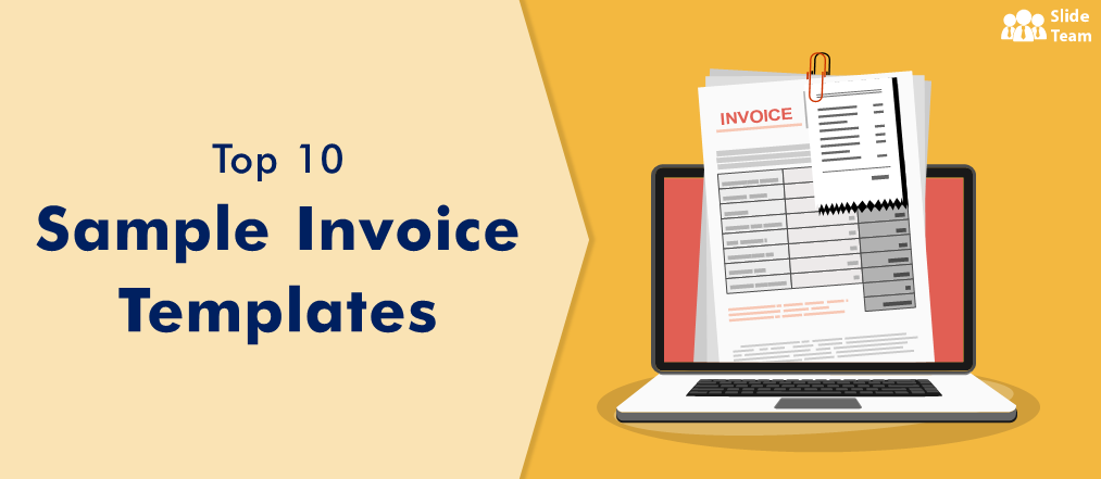 Top 10 Sample Invoice Templates to Clear Unpaid Bills