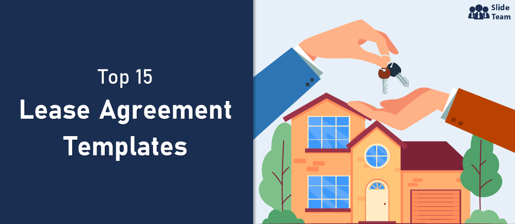 Top 15 Lease Agreement Templates to Define Your Rental Terms