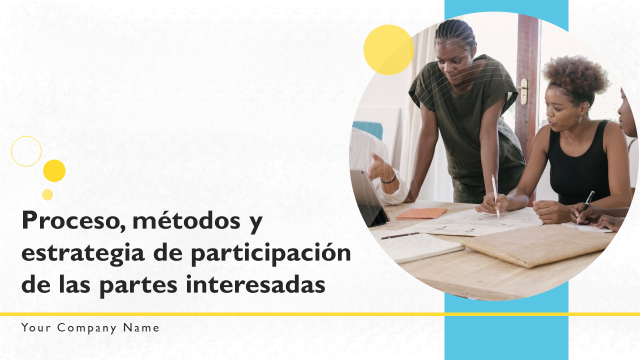 Métodos de proceso de participación de las partes interesadas y diapositivas de presentación de PowerPoint de estrategia