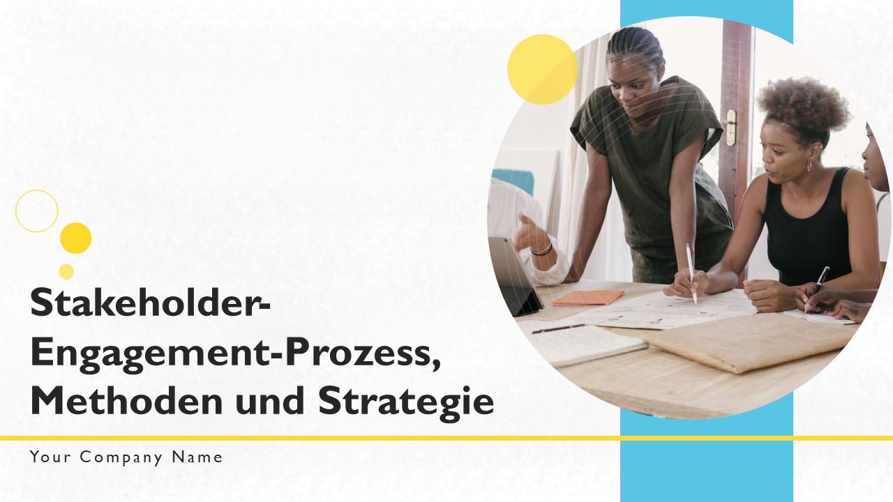 Stakeholder-Engagement-Prozessmethoden und Strategie-Powerpoint-Präsentationsfolien
