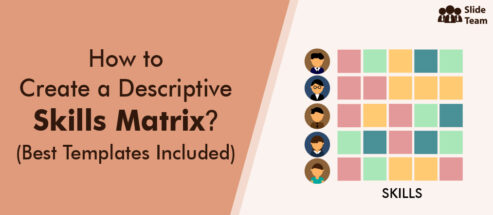 How to Create a Descriptive Skills Matrix? (Best Templates Included)