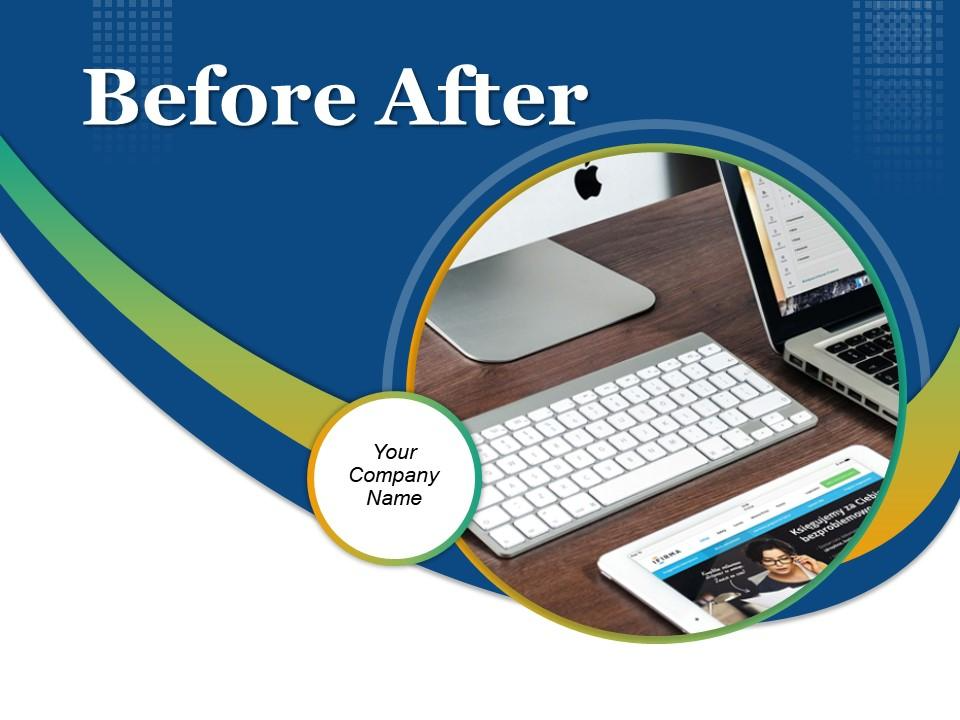 Before and After PowerPoint Deck