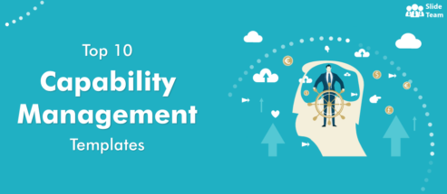 Top 10 Capability Management Templates to Unleash Your Potential [Free PDF Attached]