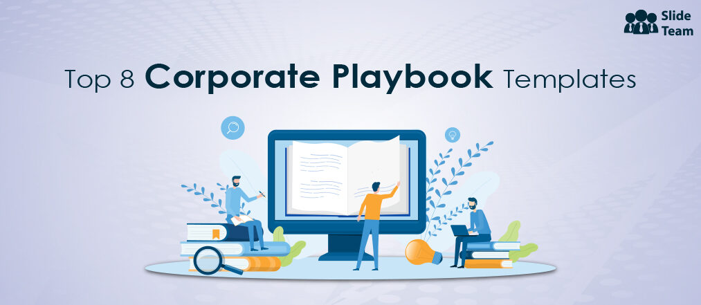 Top 8 Corporate Playbook Templates to Streamline Your Business