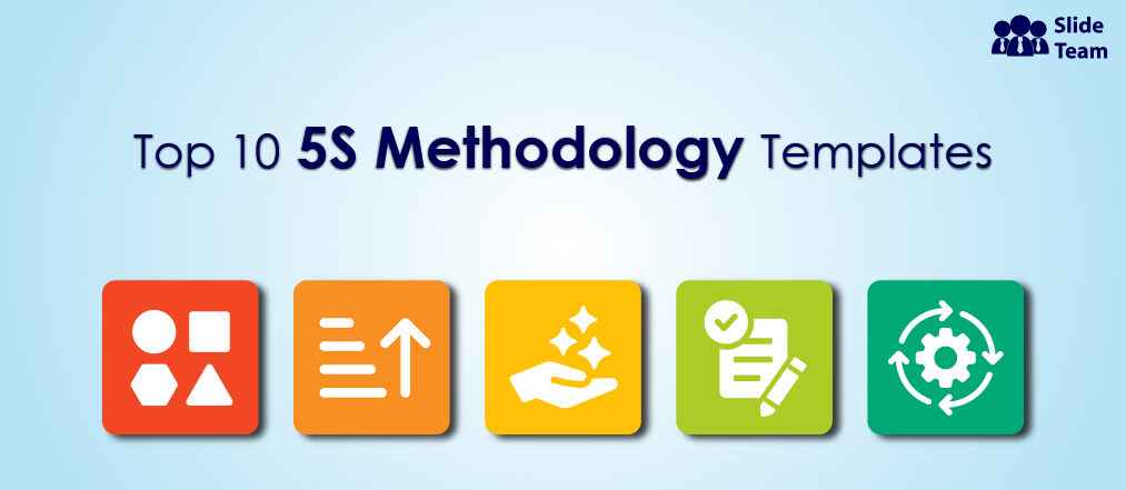 Top 10 Templates to 5S Methodology Implementation, Take Your Profits Higher
