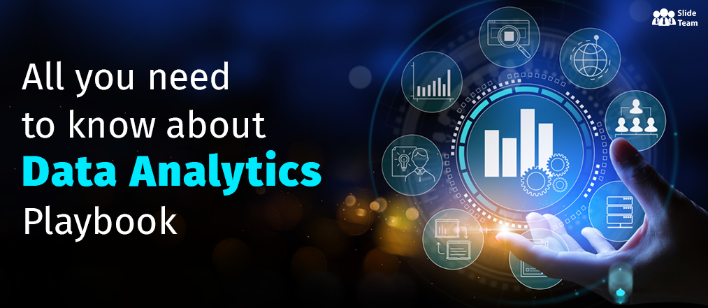 All You Need to Know About Data Analytics Playbook Template