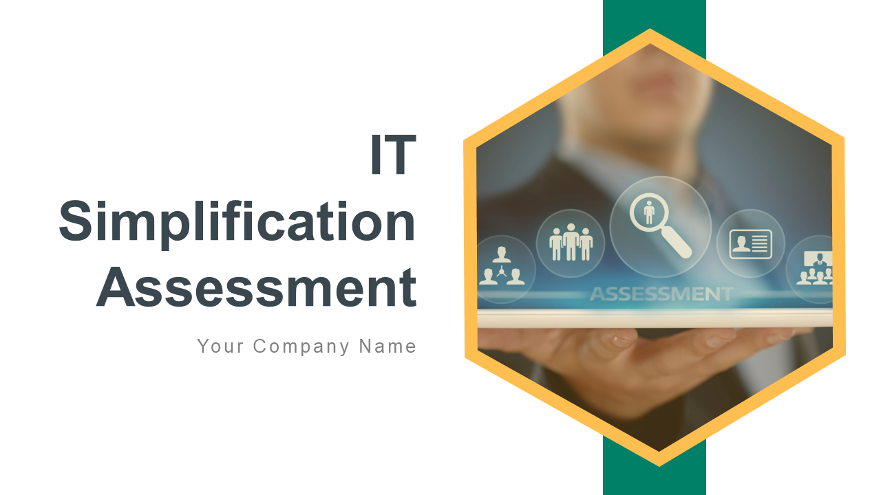 IT Simplification Assessment PowerPoint Presentation Slide