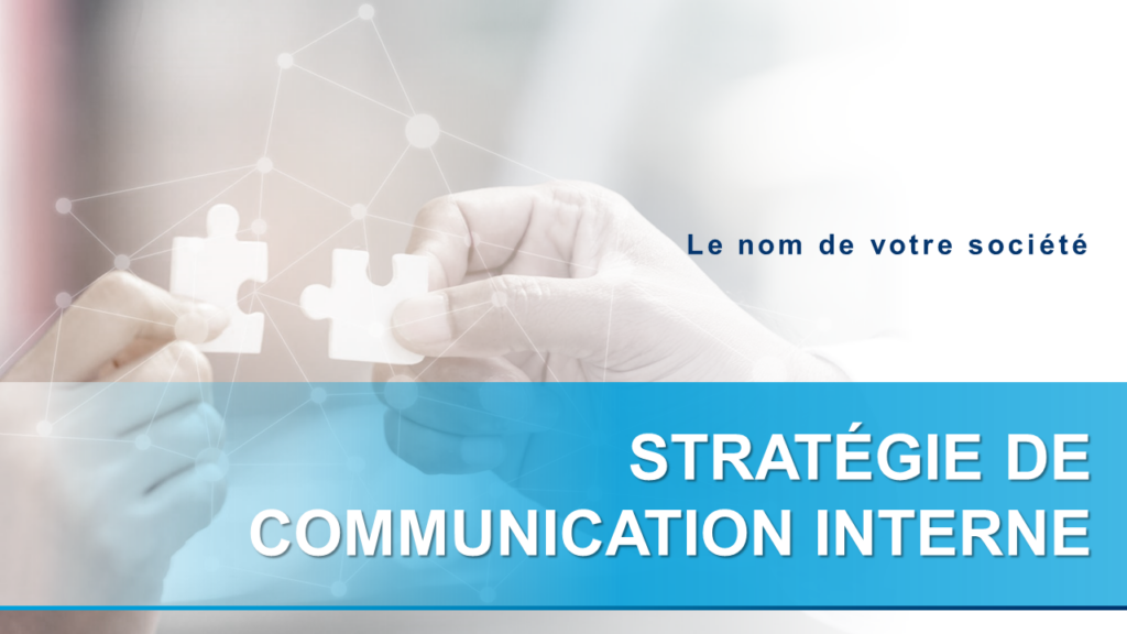 Mise en page PPT de la stratégie de communication interne
