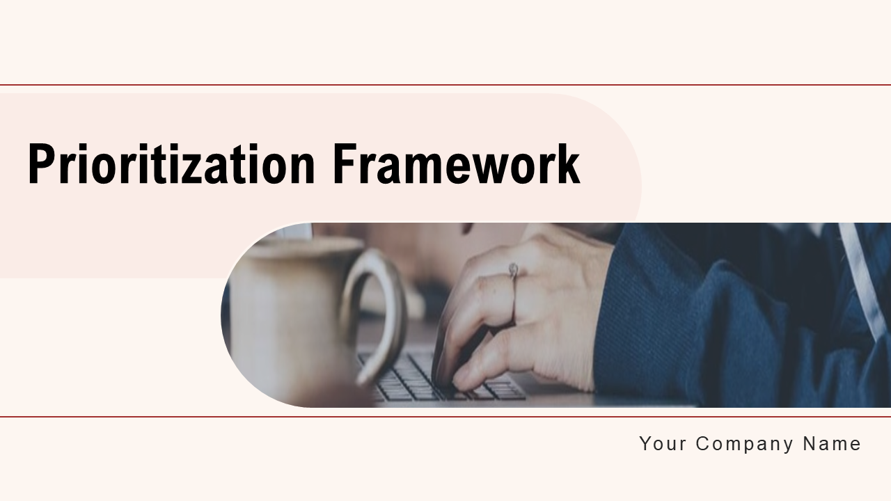 Project Prioritization And Evaluation Framework PPT Presentation