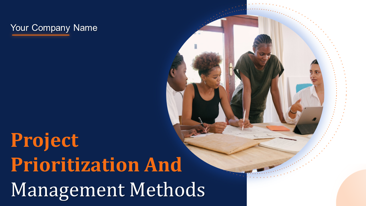 Project Prioritization and Management Methods PowerPoint Presentation