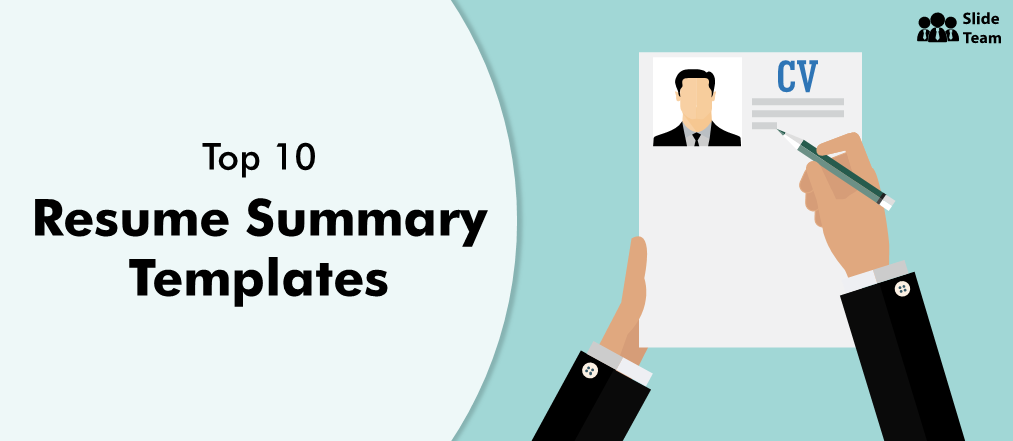 Be the Perfect Candidate, Get the Perfect Resume Summary (With Templates)
