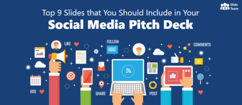 Top 9 Slides that You Would Need for Your Social Media Pitch Deck