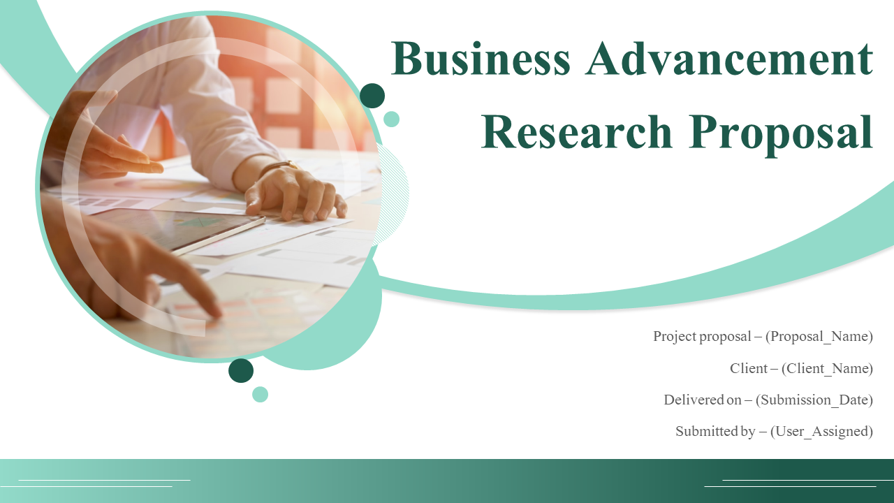 Business Advancement Research Proposal PowerPoint Presentation