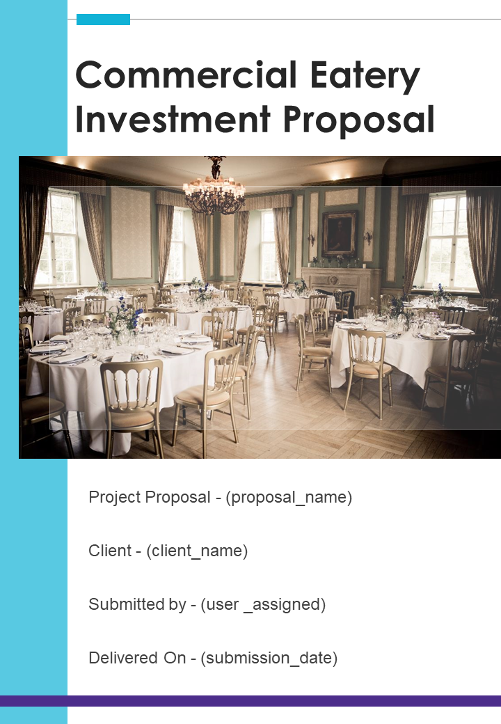 Commercial Eatery Investment Proposal Example Document Report Doc PPT PDF