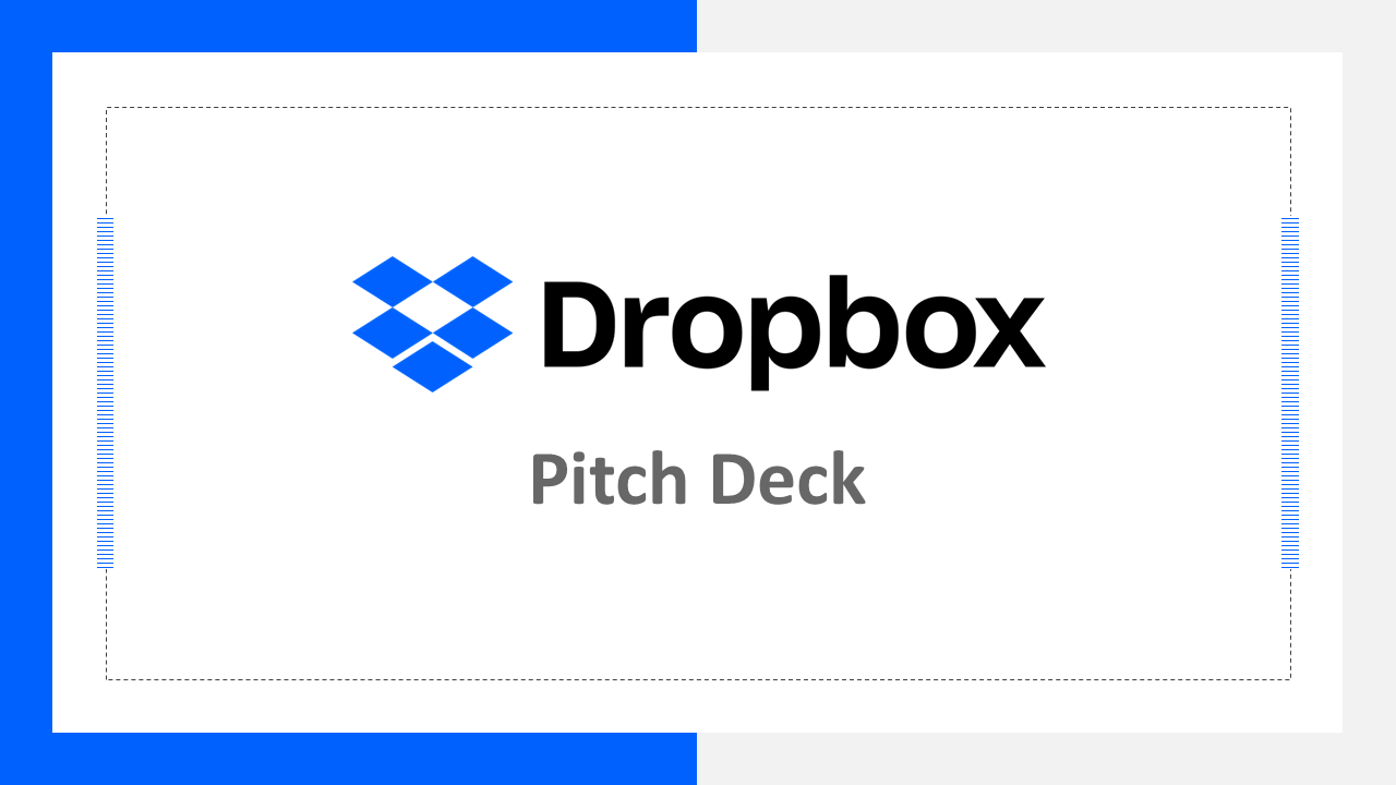 Dropbox Pitch Deck from 30 Original Pitch Decks 