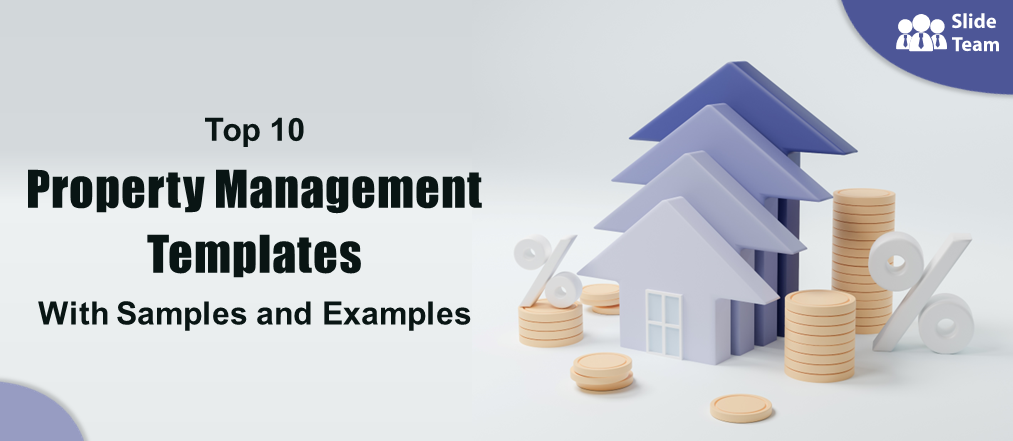 Top 10 Property Management Templates with Samples and Examples (Free PDF Attached)