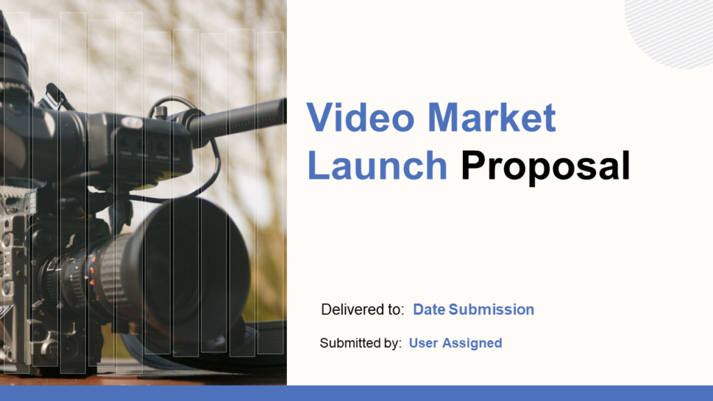 Video Market Launch Proposal Template