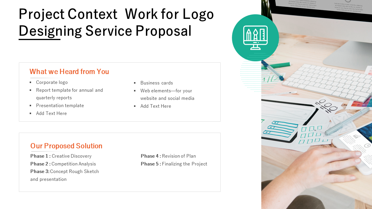 project context work for logo designing service proposal ppt powerpoint wd