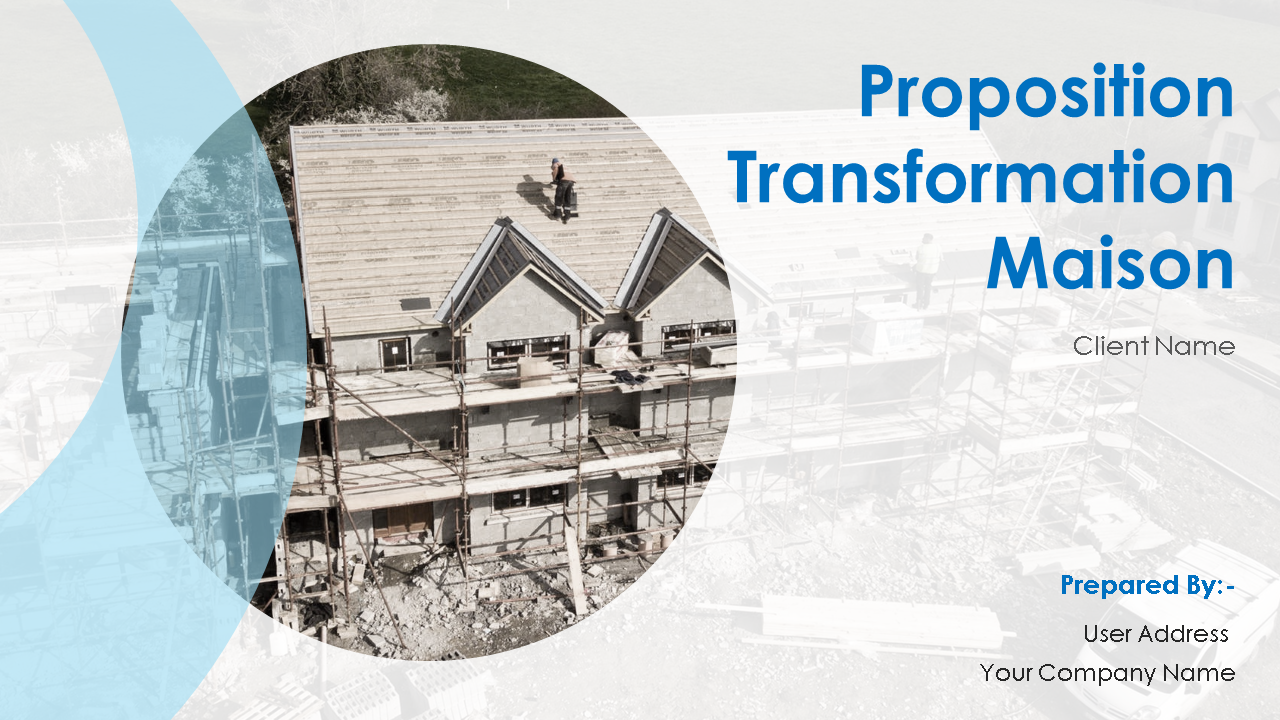 Présentation Powerpoint de la proposition de transformation de la maison