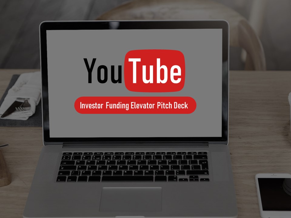 YouTube Pitch Deck