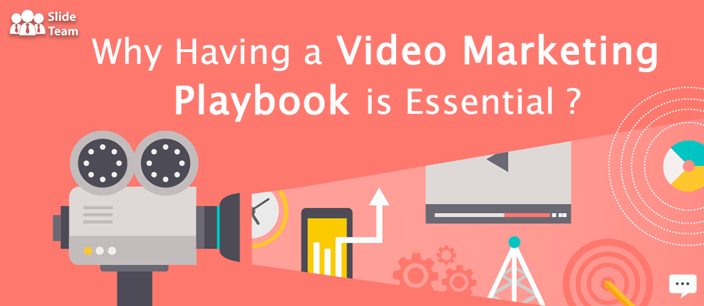 Why Having a Video Marketing Playbook Is Essential?