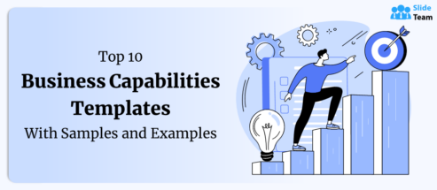 Top 10 Business Capabilities Templates with Samples and Examples