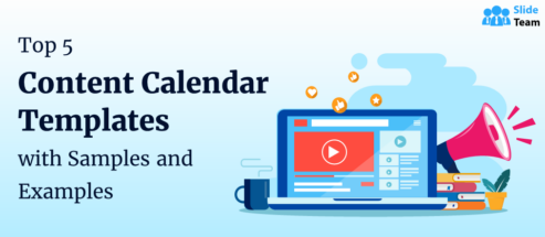 Top 5 Content Calendar Templates with Samples and Examples