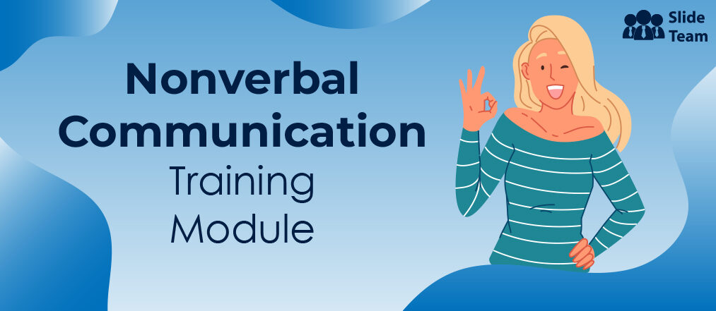 Top 10 Templates to Use Nonverbal Communication in Business
