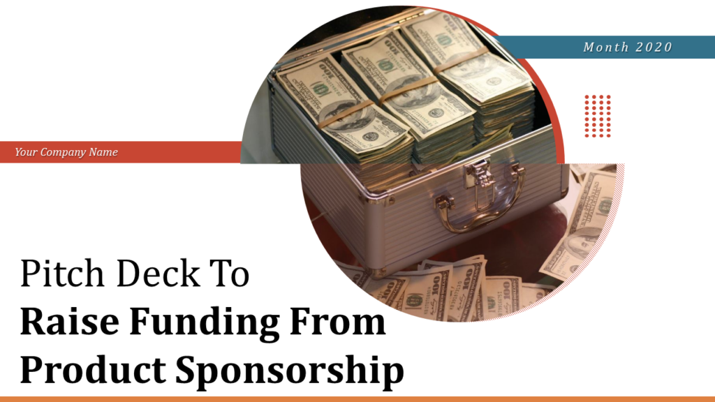 Pitch Deck to Raise Funding from Product Sponsorship
