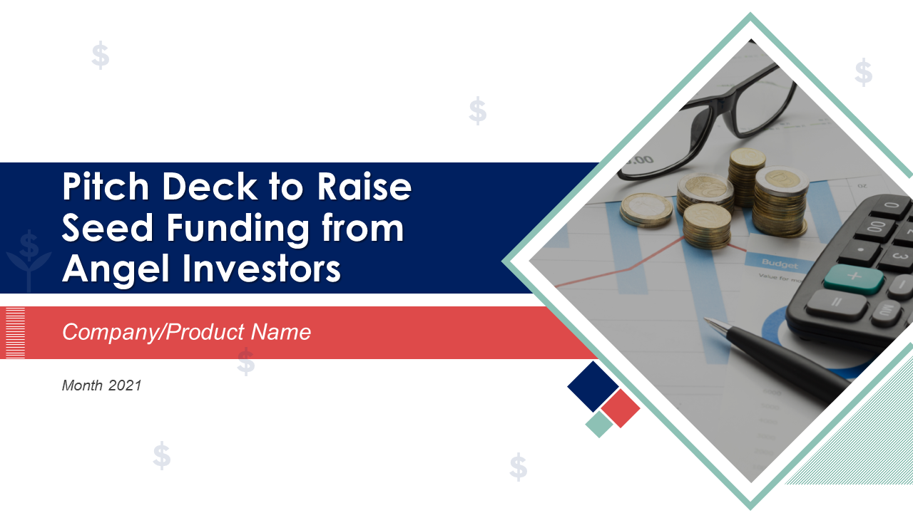 Pitch Deck to Raise Seed Funding From Angel Investors