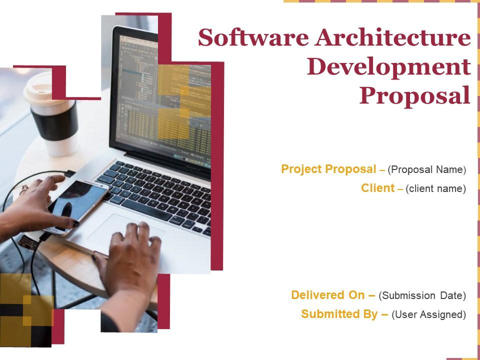 Software Architecture Development Proposal PPT Deck