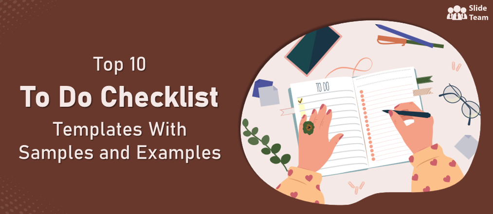 Top 10 To-Do Checklist Templates With Samples and Examples