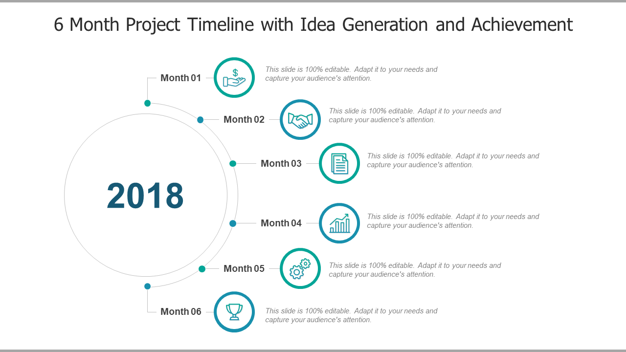 6 Month Project Timeline with Idea Generation and Achievement PPT Template