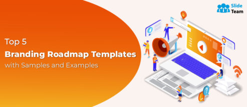 Top 5 Branding Roadmap Templates with Samples and Examples