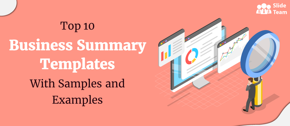Top 10 Business Summary Templates with Samples and Examples