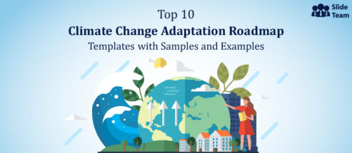 Top 10 Climate Change Adaptation Roadmap  Templates With Samples and Examples