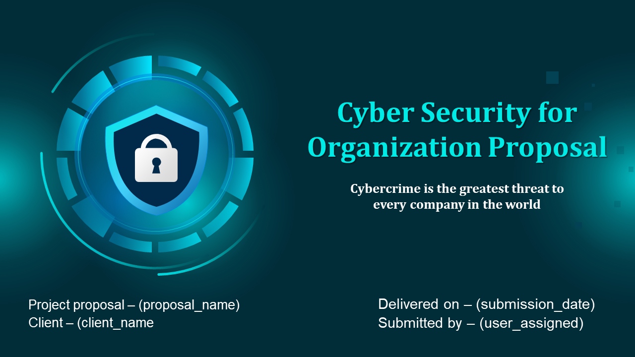 Cyber Security For Organization Proposal PowerPoint Presentation