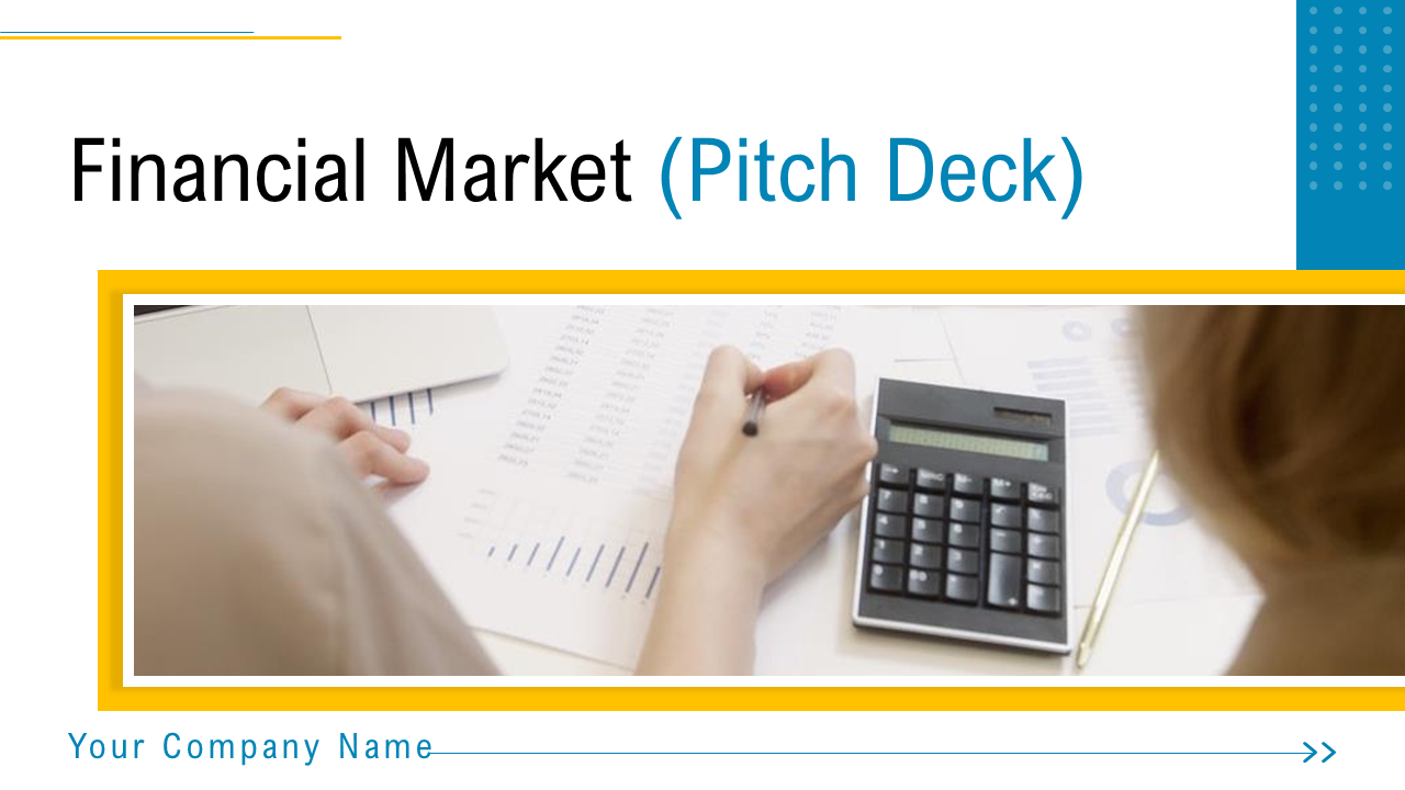 Financial Market (Pitch Deck)
