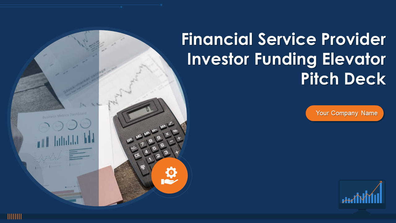 Financial Service Provider Investor Funding Elevator Pitch Deck
