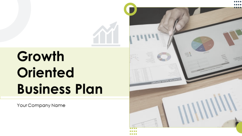 Growth Oriented Business Plan PPT Template