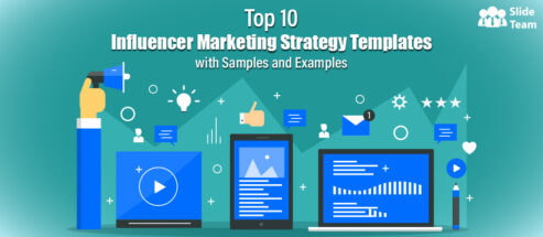 Top 10 Influencer Marketing Strategy Templates With Samples and Examples