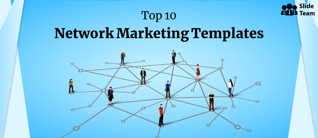 Top 10 Network Marketing Templates with Samples and Examples