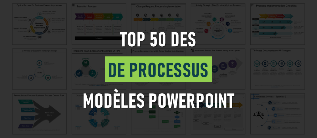 Top 50 des modèles PowerPoint de processus pour gérer efficacement votre entreprise