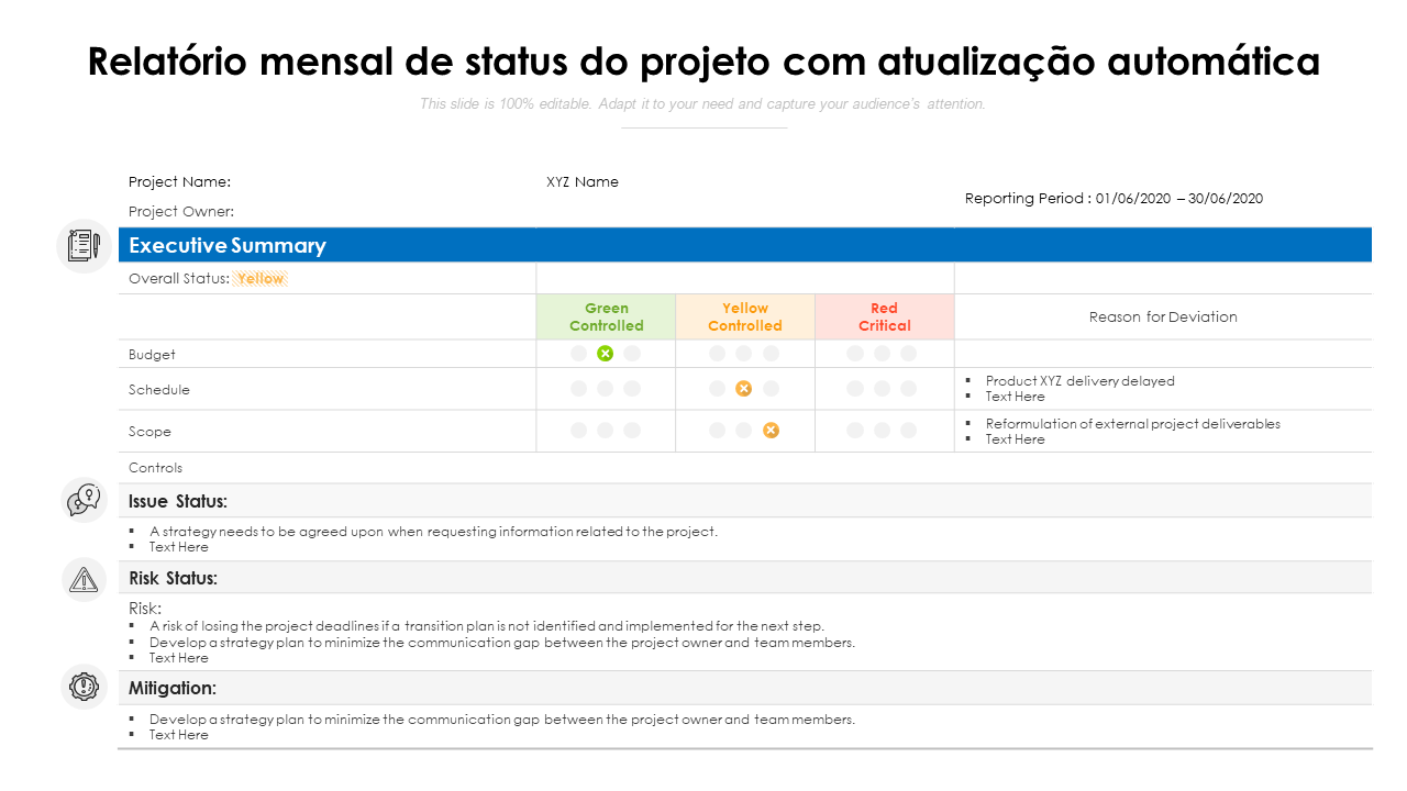 Relat&oacute;rio mensal de status do projeto com atualiza&ccedil;&atilde;o autom&aacute;tica 