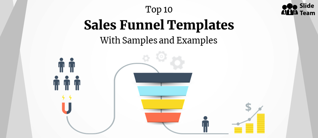 Top 10 Sales Funnel Templates with Samples and Examples