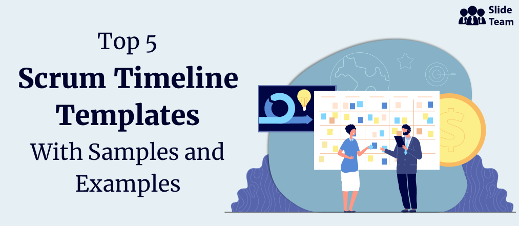 Top 5 Scrum Timeline Templates with Samples and Examples