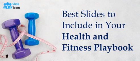 Essential Slides to Include in Your Health and Fitness Playbook with Samples and Examples