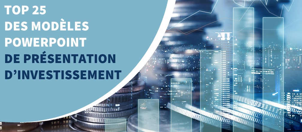 Top 25 des modèles PowerPoint de présentation d'investissement pour un avenir sécurisé
