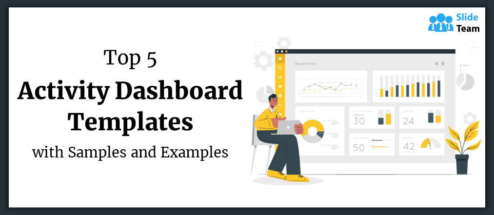 Top 5 Activity Dashboard Templates with Samples and Examples